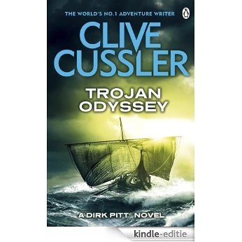 Trojan Odyssey: Dirk Pitt #17 (Dirk Pitt Adventure Series) [Kindle-editie]