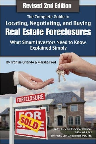 The Complete Guide to Locating, Negotiating, and Buying Real Estate Foreclosures: What Smart Investors Need to Know- Explained Simply baixar