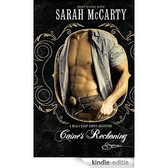 Caine's Reckoning (Mills & Boon Spice) (Hqn) [Kindle-editie]