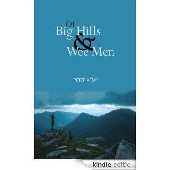 Of Big Hills and Wee Men [Kindle-editie]