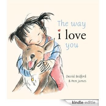 The Way I Love You [Kindle-editie]