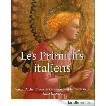 Les Primitifs italiens [Kindle-editie]