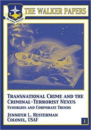 Transnational Crime and the Criminal-Terrorist Nexus - Synergies and Corporate Trends