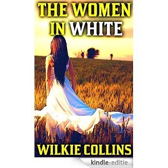 Woman In White: By Wilkie Collins (Illustrated And Unabridged) (English Edition) [Kindle-editie] beoordelingen