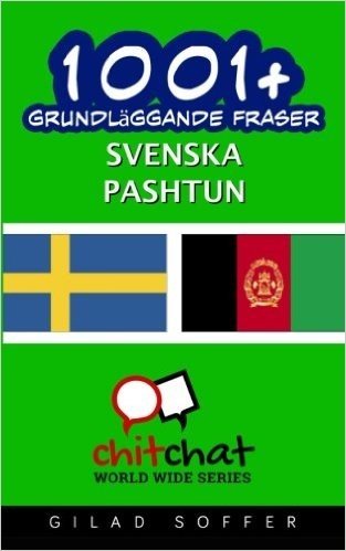 1001+ Grundlaggande Fraser Svenska - Pashtun