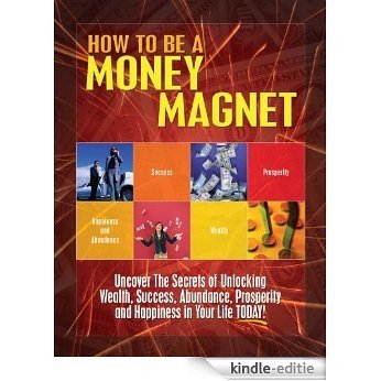 The Money Magnet (The Lisa Diane Kindle Series Book 4) (English Edition) [Kindle-editie]