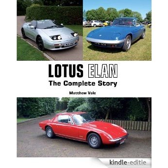 Lotus Elan: The Complete Story (Crowood Autoclassics Series) [Kindle-editie]