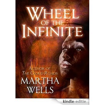 Wheel of the Infinite (English Edition) [Kindle-editie]