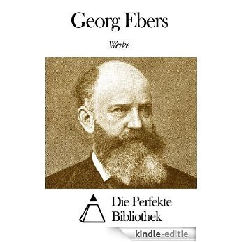 Werke von Georg Ebers (German Edition) [Kindle-editie]