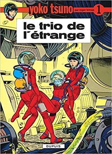Le Trio De L'Etrange (YOKO TSUNO (1))