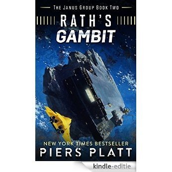 Rath's Gambit (The Janus Group Book 2) (English Edition) [Kindle-editie]