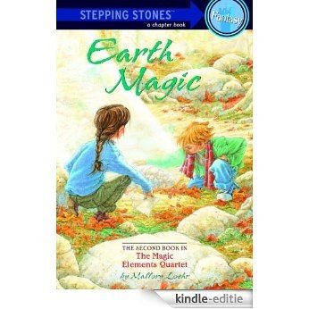 Earth Magic (A Stepping Stone Book(TM)) [Kindle-editie]