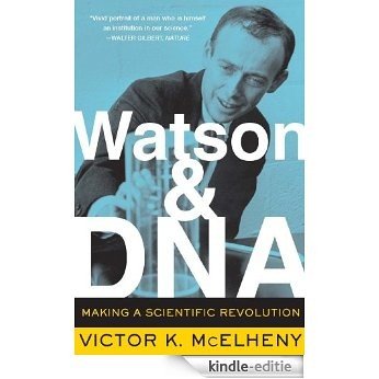 Watson And DNA: Making A Scientific Revolution (A Merloyd Lawrence Book) [Kindle-editie] beoordelingen