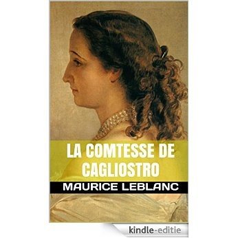 La Comtesse de Cagliostro (French Edition) [Kindle-editie]