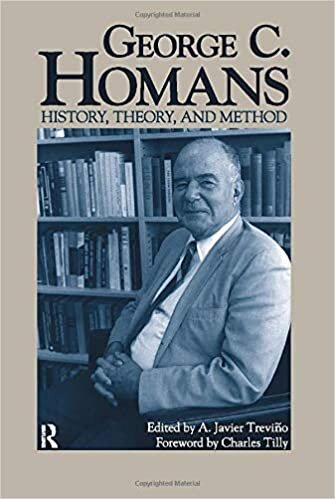 indir George C. Homans: History, Theory, and Method