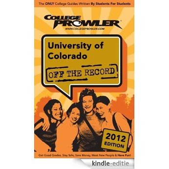 University of Colorado 2012 (English Edition) [Kindle-editie]