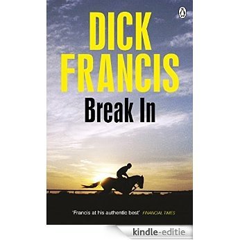 Break In (Francis Thriller) [Kindle-editie]