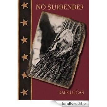 No Surrender (English Edition) [Kindle-editie]