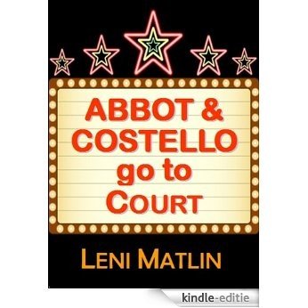 Abbott & Costello Go To Court (English Edition) [Kindle-editie]