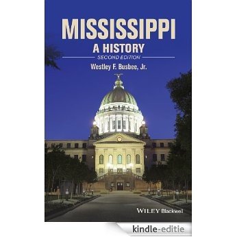 Mississippi: A History [Kindle-editie]