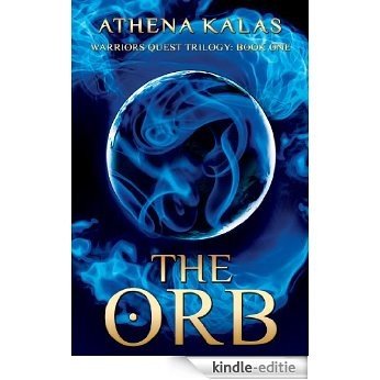 The Orb (Warriors Quest Trilogy Book 1) (English Edition) [Kindle-editie]