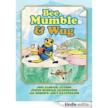 Bee Mumble & Wug (English Edition) [Kindle-editie]