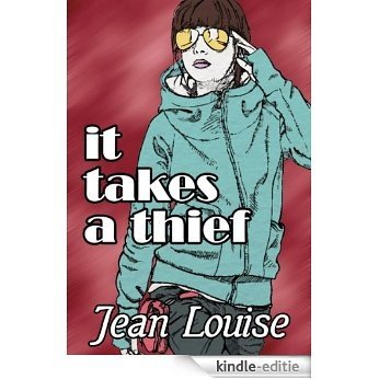 It Takes a Thief (English Edition) [Kindle-editie]