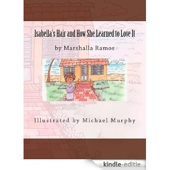 Isabella's Hair and How She Learned to Love It (English Edition) [Kindle-editie]
