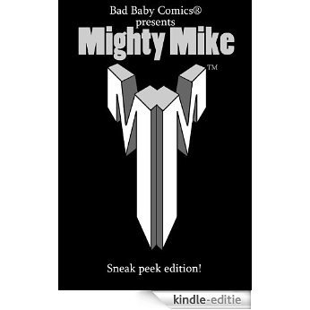 Mighty Mike 28 Shots Later (Sneak Peek Edition Book 0) (English Edition) [Kindle-editie]