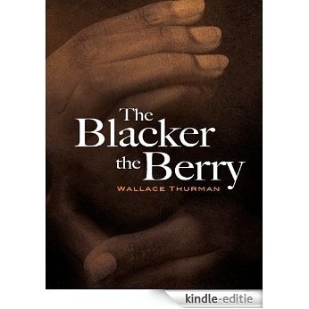 The Blacker the Berry (Dover Books on Literature & Drama) [Kindle-editie]