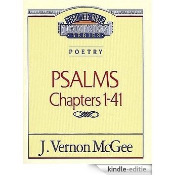 Thru the Bible Commentary Vol. 17: Poetry (Psalms 1-41) (English Edition) [Kindle-editie]