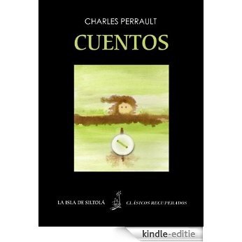 Cuentos (Siltolá, Clásicos Recuperados), con 17 nuevas ilustraciones de José María Rodríguez (Spanish Edition) [Kindle-editie]