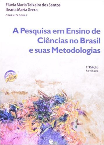 Pesquisa Em Ensino De Ciencias No Brasil E Suas Metodologias