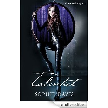 Talented (Talented Saga Book 1) (English Edition) [Kindle-editie]