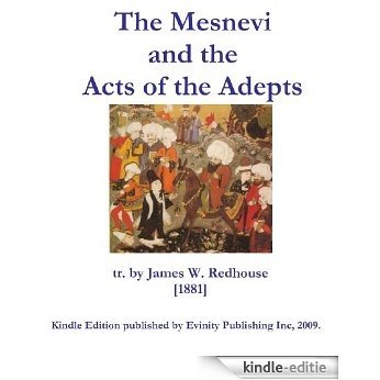 The Mesnevi (book 1) and the Acts of the Adepts (English Edition) [Kindle-editie]