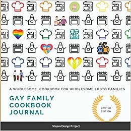 indir Gay family cookbook JOURNAL: A Wholesome Cookbook for Wholesome LGBTQ Families