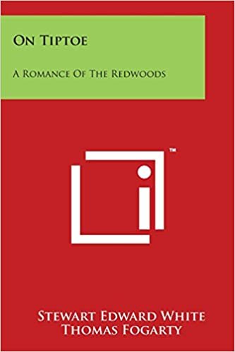 indir On Tiptoe: A Romance Of The Redwoods