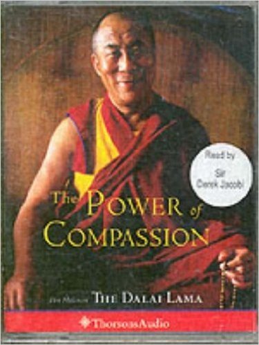 The Power of Compassion: His Holiness the Dalai Lama