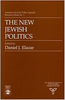 indir The New Jewish Politics (American Jewish Policy Agenda Resource Book No. 1)