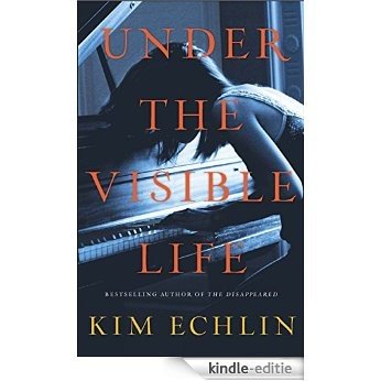 Under the Visible Life [Kindle-editie]