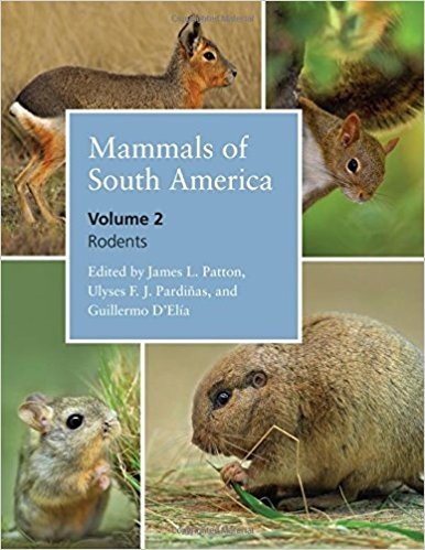 Mammals of South America, Volume 2: Rodents baixar