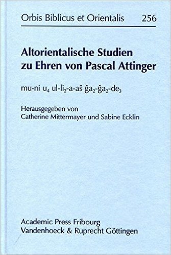 Altorientalische Studien Zu Ehren Von Pascal Attinger: Mu-Ni U4 UL-Li2-A-As Ga2-Ga2-De3