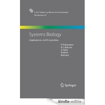 Systems Biology: 61 (Ernst Schering Foundation Symposium Proceedings) [Kindle-editie]