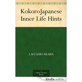Kokoro Japanese Inner Life Hints (English Edition) [Kindle-editie]