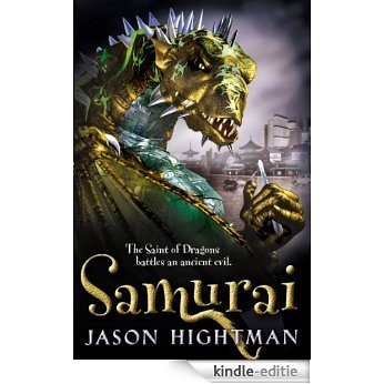 The Saint of Dragons: Samurai [Kindle-editie]