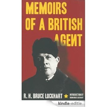 Memoirs of a British Agent [Kindle-editie]