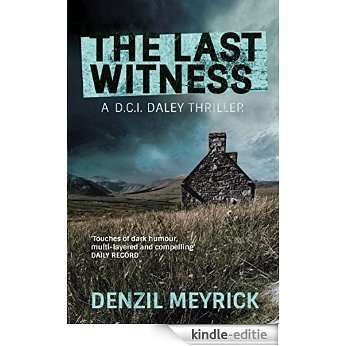 The Last Witness: A DCI Daley Thriller [Kindle-editie]