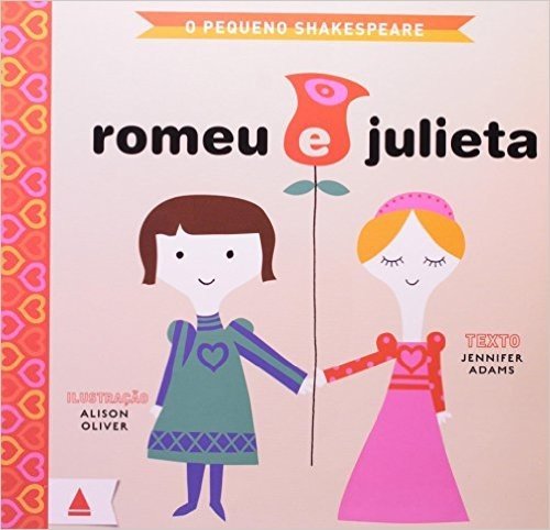 Pequeno Shakespeare. Romeu e Julieta