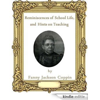 Reminiscences of School Life, and Hints on Teaching (English Edition) [Kindle-editie] beoordelingen