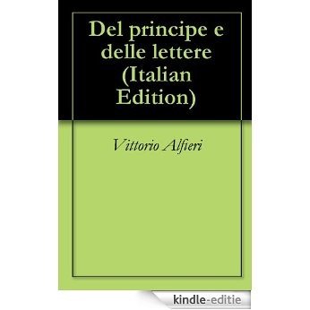 Del principe e delle lettere (Italian Edition) [Kindle-editie]